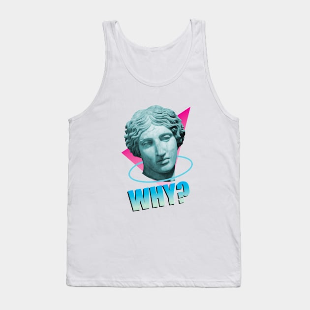 Why? Tank Top by Vicener